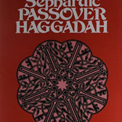 FREE PDF 💜 A Sephardic Passover Haggadah: With Translation and Commentary (English,