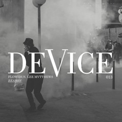 Flowidus & Lee Mvtthews - Reason [Device]