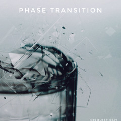 Disquiet 0471 - Phase Transition - id_23.wav