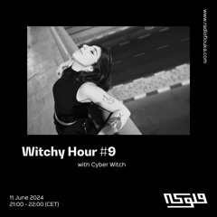 Witchy Hour with Cyber Witch - 11/06/2024