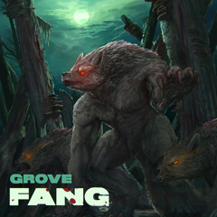 GroVe - Fang [FREE DOWNLOAD]