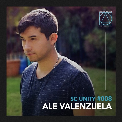SC Unity Podcast #008 - Ale Valenzuela