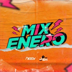 NEEY X JOSH @ Mix Enero 2021