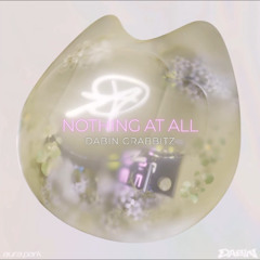 Dabin Grabbitz - Nothing At All