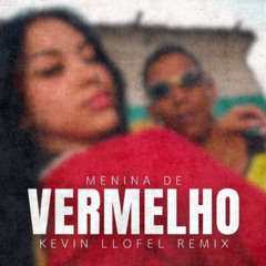 MC Menor JP - Menina de Vermelho (Kevin LLOFEL Remix) (SHORT EDIT FOR SOUNDCLOUD)