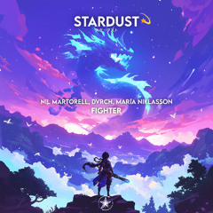 Nil Martorell, DVRCH & Maria Niklasson - Fighter