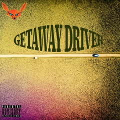 Getaway Driver