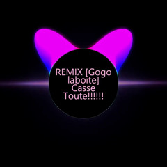 Gogo Laboite Remix [casse toute!!]