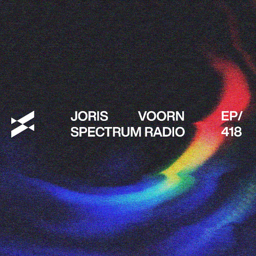Spectrum Radio 418 by JORIS VOORN | Live from DGTL Festival