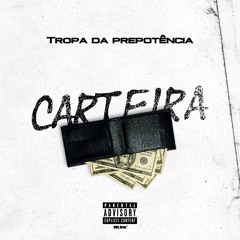 Carteira - Tropa da Prepotência