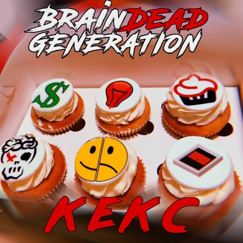 BrainDead Generation - Кекс