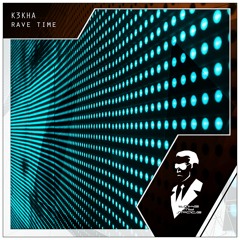 K3KHA - Rave Time