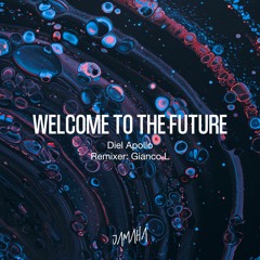 Diel Apollo - Welcome To The Future EP