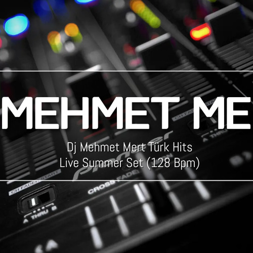 Dj Mehmet Mert Türkish Hits Live Summer Set