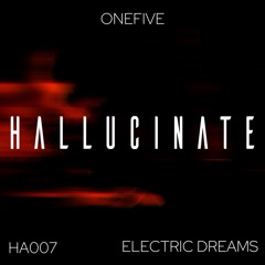ONEFIVE - ELECTRIC DREAMS