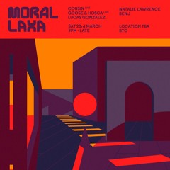 Natalie Lawrence & Benj @ Moral Laxa - 23.03.24