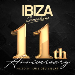 Ibiza Sensations 266 Special IS 11th Anniversary Celebration