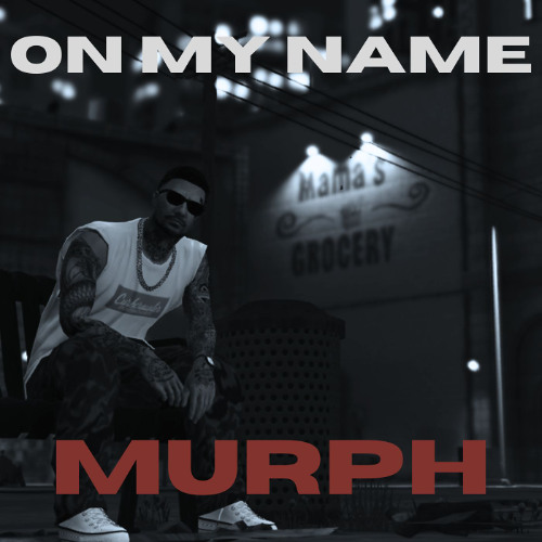 On My Name