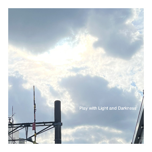 Play with Light and Darkness