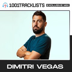 Dimitri Vegas - 1001Tracklists 'The Drop' Exclusive Mix