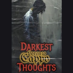 DARKEST THOUGHTS