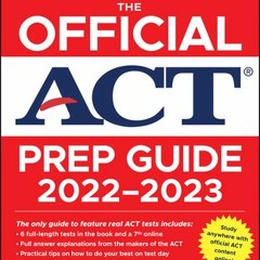Download PDF The Official ACT Prep Guide 2022-2023 - ACT