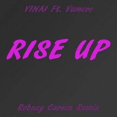 VINAI Feat. Vamero - Rise Up (PALMER Remix)