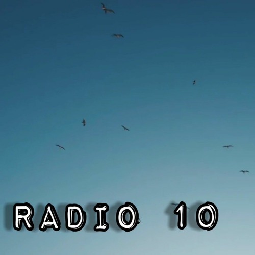 Radio 10 (Shi) - Nguyễn Đình Toàn