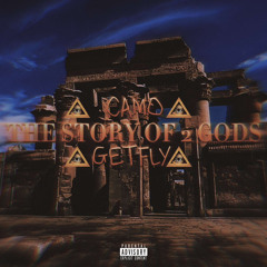 Camo X Getfly - "Story Of 2 Gods"