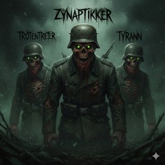 Fiebertraum [ZyNapTikKer] VS [Trötentreter] VS [Tyrann]