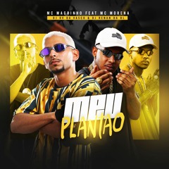 MEU PLANTÃO - DJ DV DA VASCO & RENAN DA BL