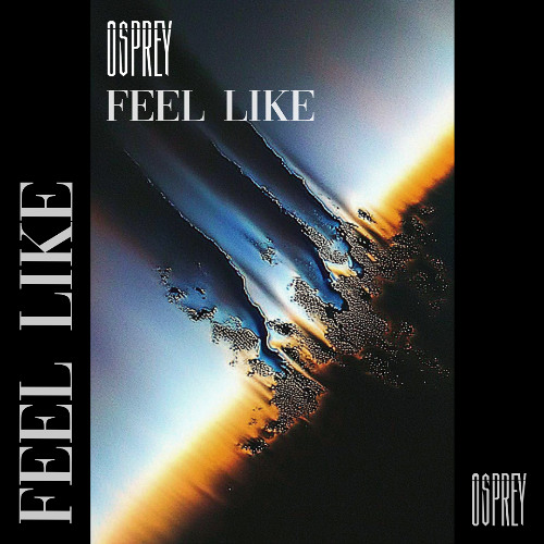 Osprey - Feel Like