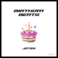 Birthday Beats [JTK021]