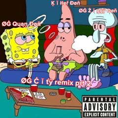 ØĠ Ċǐťŷ prt 3 ft ØĠ Żǐġġŷ Ðøň️™️💸