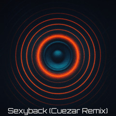 SexyBack (Cuezar Remix)