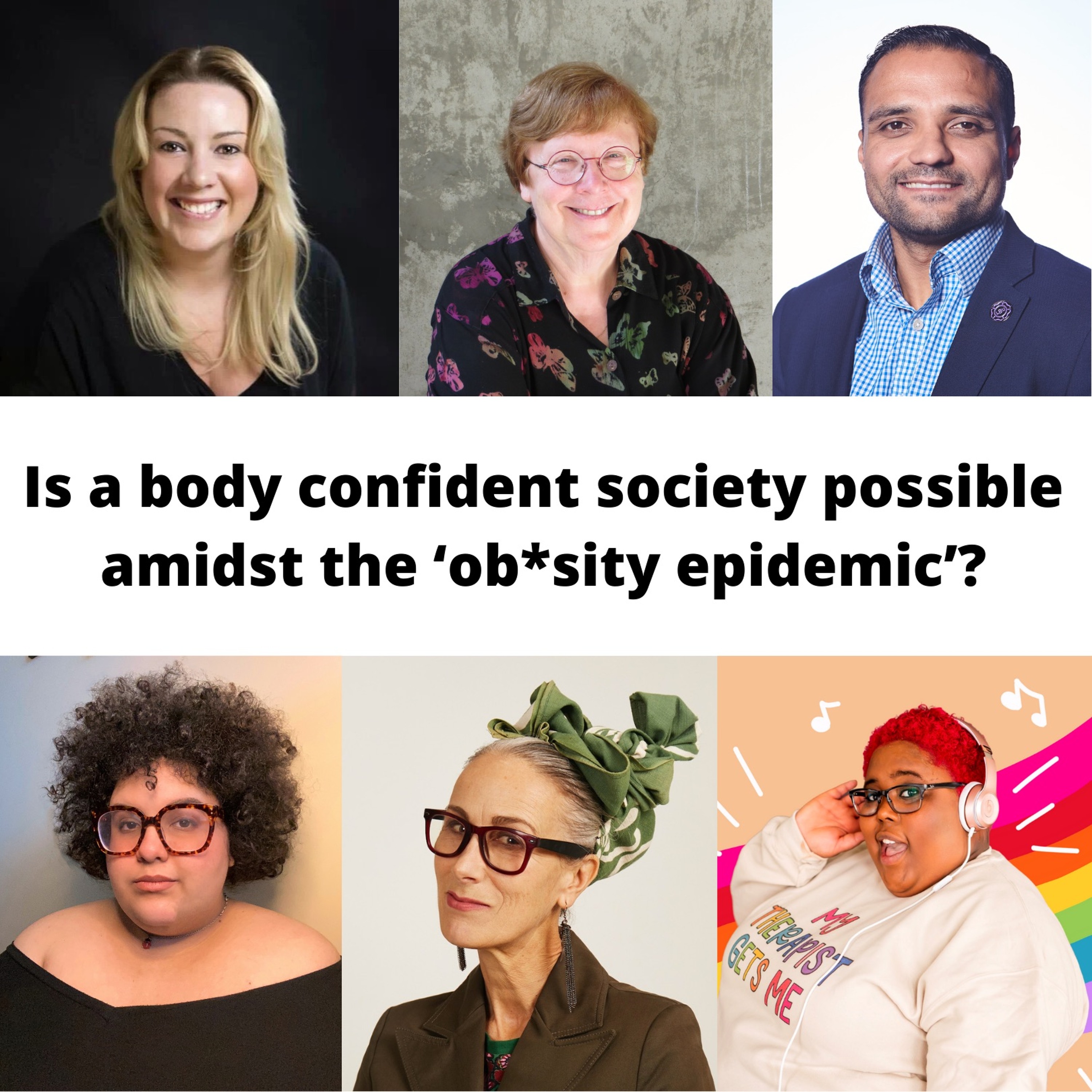 62: Is a Body Confident Society Possible Amidst the ‘Ob*sity Epidemic’?