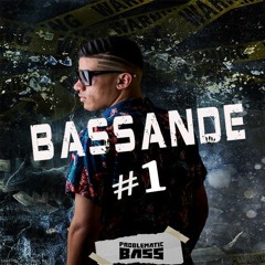 PROBLEMATIC BASS - BASSANDE #01 PODCAST