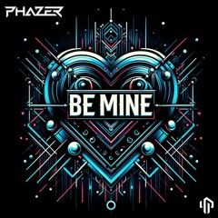 Be Mine (Pro Mix)