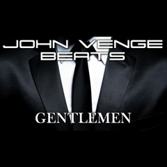 Gentlemen [85 Bpm][SALE]