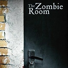 [Read] Online The Zombie Room BY : R.D. Ronald