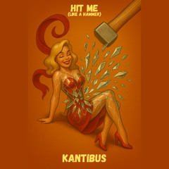 Hit Me (like a hammer)