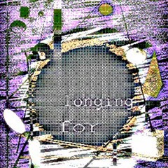 longing for