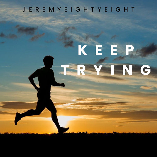 Keep trying