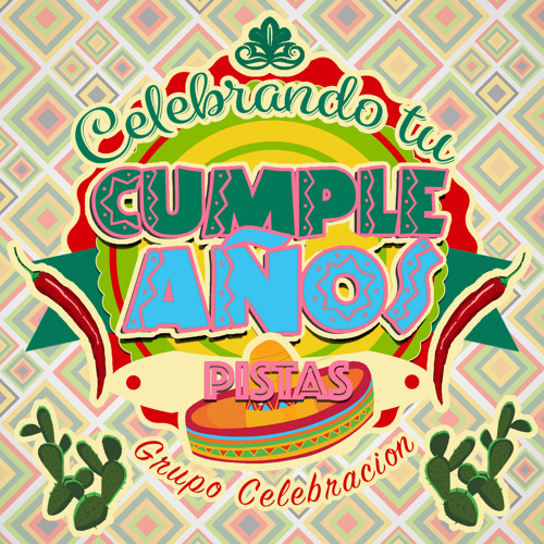 Album artwork of Happy Birthday Mariachi music by Grupo Celebración