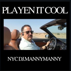 eMastered_play it cool by Nyc DjMannyManny 7 24 25 352 PM.mp3
