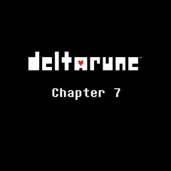 Deltarune: Chapter 7 UST | A Journey's End