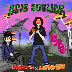 (Kenopro79) Acid Souljah - When I Wake Up (Prod. Lofty305)