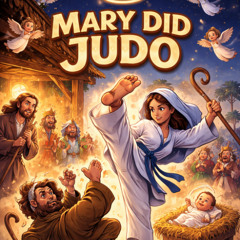 Mary Did Judo