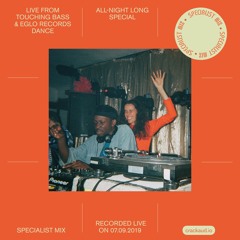 Live from Touching Bass & Eglo Records Dance: All-Night Long Special