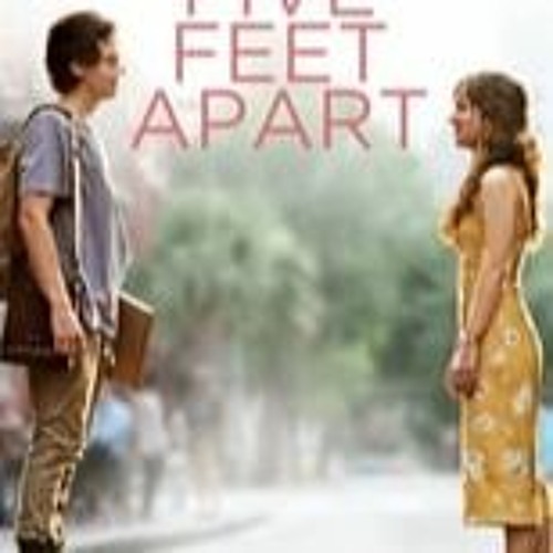 Five feet apart free full movie sale